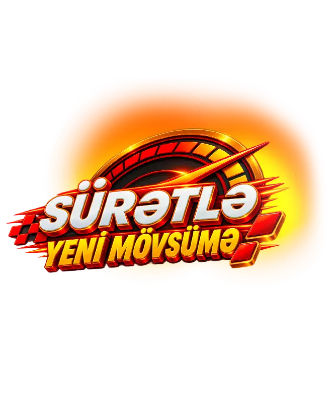 "Sürətlə yeni mövsümə" kampaniyası
